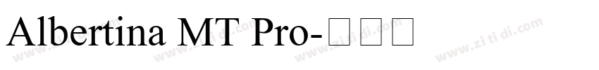 Albertina MT Pro字体转换